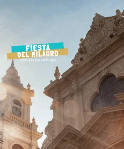 Fiesta del Milagro en Salta y Tafí del Valle