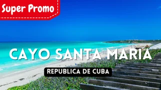 CAYO SANTA MARIA - Desde Córdoba